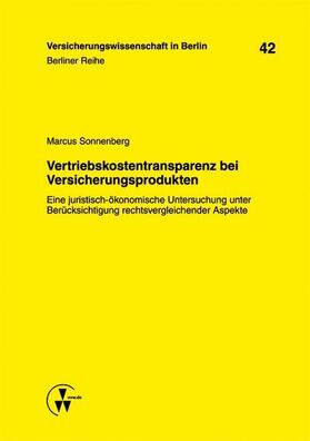 Sonnenberg / Armbrüster / Baumann | Vertriebskostentransparenz bei Versicherungsprodukten | E-Book | sack.de