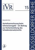 Erm / Looschelders / Michael |  Vorteilsanrechnung beim Schmerzensgeld - ein Beitrag zur Fortentwicklung des Schadens(ersatz)rechts | eBook | Sack Fachmedien