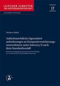 Hübel / Wagner |  Aufsichtsrechtliche Eigenmittelanforderungen an Kompositversicherungsunternehmen unter Solvency II nach dem Standardmodell | eBook | Sack Fachmedien