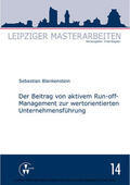 Blankenstein / Wagner |  Der Beitrag von aktivem Run-off-Management zur wertorientierten Unternehmensführung | eBook | Sack Fachmedien