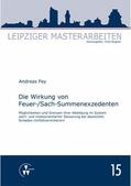 Fey / Wagner |  Die Wirkung von Feuer-/Sach-Summenexzedenten | eBook | Sack Fachmedien