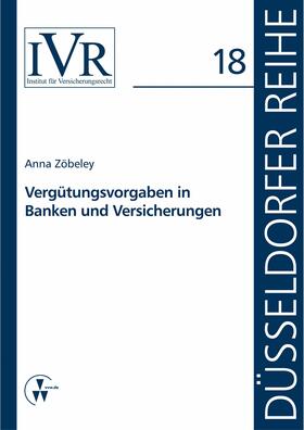 Zöbeley / Looschelders / Michael | Vergütungsvorgaben in Banken und Versicherungen | E-Book | sack.de