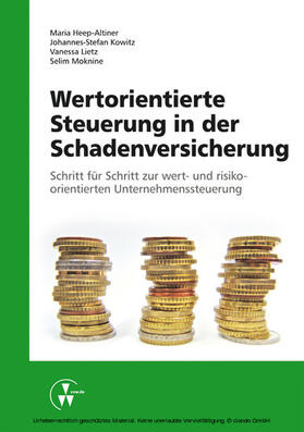 Heep-Altiner / Kowitz / Lietz | Wertorientierte Steuerung in der Schadenversicherung | E-Book | sack.de