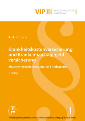 Fortmann / Bach | Krankheitskostenversicherung und Krankenhaustagegeldversicherung | E-Book | sack.de