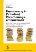 Heep-Altiner / Drahs / Möller |  Finanzierung im (Schaden-) Versicherungsunternehmen | eBook | Sack Fachmedien