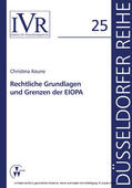 Keune / Looschelders / Michael |  Rechtliche Grundlagen und Grenzen der EIOPA | eBook | Sack Fachmedien