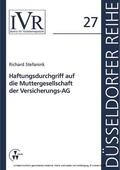 Michael / Stefanink / Stefanik |  Haftungsdurchgriff auf die Muttergesellschaft der Versicherungs-AG | eBook | Sack Fachmedien