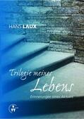 Laux |  LX - Trilogie meines Lebens | eBook | Sack Fachmedien