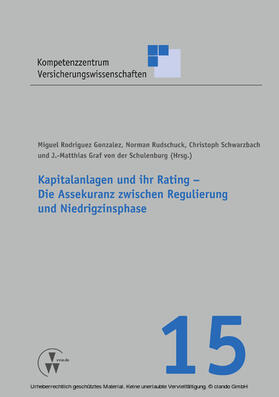 Gonzalez / Rudschuck / Schwarzbach | Kapitalanlagen und ihr Rating - die Assekuranz zwischen Regulierung und Niedrigzinsphase | E-Book | sack.de