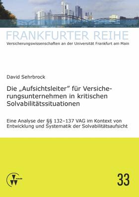 Sehrbrock / Wandt | Die "Aufsichtsleiter" für Versicherungsunternehmen in kritischen Solvabilitätssituationen | E-Book | sack.de