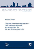 Anderl / Wagner |  Digitale Versicherungsmakler - Geschäftsmodelle und Konsequenzen für die Versicherungspraxis | eBook | Sack Fachmedien
