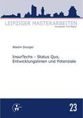 Doulger / Wagner |  InsurTechs - Status Quo, Entwicklungslinien und Potenziale | eBook | Sack Fachmedien