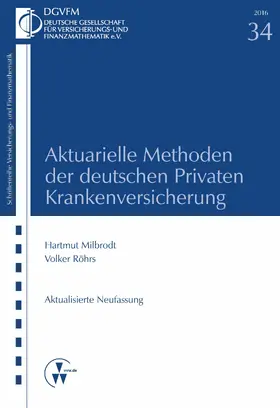 Milbrodt / Röhrs |  Aktuarielle Methoden der deutschen Privaten Krankenversicherung | eBook | Sack Fachmedien