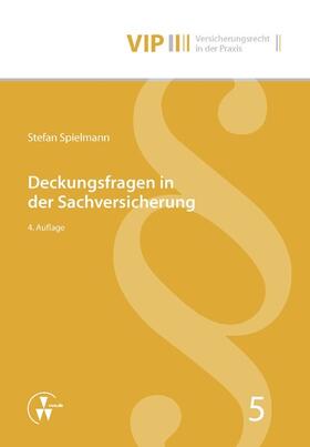 Spielmann / Bach | Deckungsfragen in der Sachversicherung | E-Book | sack.de