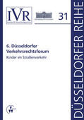 Looschelders / Michael |  6. Düsseldorfer Verkehrsrechtsforum | eBook | Sack Fachmedien