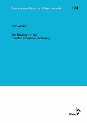 Wiemer / Rolfs / Heiss | Der Basistarif in der privaten Krankenversicherung | E-Book | sack.de