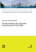 Maul-Odenwald / Wandt |  Die Neuregelung der laufenden Versicherung im VVG 2008 | eBook | Sack Fachmedien