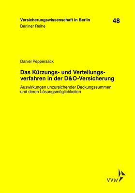 Peppersack / Armbrüster / Baumann | Das Kürzungs- und Verteilungsverfahren in der D & O-Versicherung | E-Book | sack.de