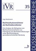 Weckmann / Looschelders / Michael |  Rechtsschutzversicherer als Rechtsdienstleister | eBook | Sack Fachmedien