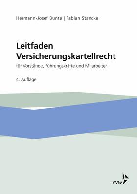 Bunte / Stancke | Leitfaden Versicherungskartellrecht | E-Book | sack.de