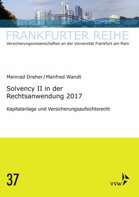 Wandt / Dreher | Solvency II in der Rechtsanwendung 2017 | E-Book | sack.de