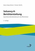 Heep-Altiner / Rohlfs / Wandt |  Solvency-II-Berichterstattung | eBook | Sack Fachmedien