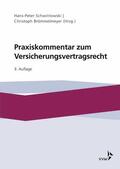 Schwintowski / Brömmelmeyer |  Praxiskommentar zum Versicherungsvertragsrecht | eBook | Sack Fachmedien