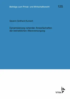 Kunisch / Rolfs / Heiss | Dynamisierung ruhender Anwartschaften der betrieblichen Altersversorgung | E-Book | sack.de
