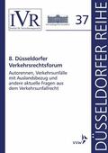 Looschelders / Michael |  8. Düsseldorfer Verkehrsrechtsforum | eBook | Sack Fachmedien
