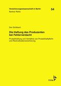Schilbach / Armbrüster / Baumann |  Die Haftung des Produzenten bei Fehlerverdacht | eBook | Sack Fachmedien