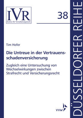 Hofer / Looschelders / Michael | Die Untreue in der Vertrauensschadenversicherung | E-Book | sack.de