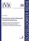 Hofer / Looschelders / Michael |  Die Untreue in der Vertrauensschadenversicherung | eBook | Sack Fachmedien
