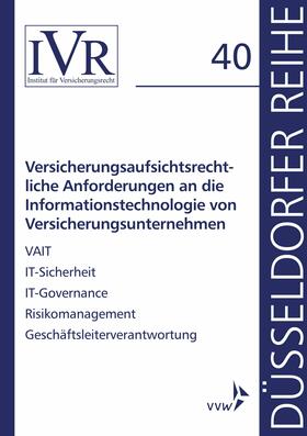 Looschelders / Michael | Versicherungsaufsichtsrechtliche Anforderungen an die Informationstechnologie von Versicherungsunternehmen | E-Book | sack.de