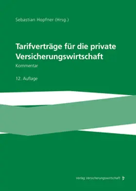 Hopfner |  Tarifverträge für die private Versicherungswirtschaft | eBook | Sack Fachmedien