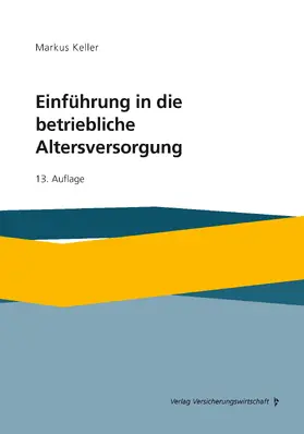 Keller |  Einführung in die betriebliche Altersversorgung | eBook | Sack Fachmedien