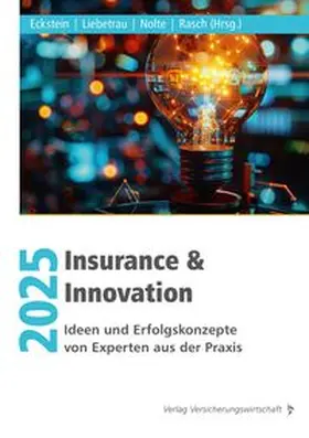 Eckstein / Liebetrau / Nolte |  Insurance & Innovation 2025 | eBook | Sack Fachmedien
