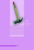 Bauer / Hoenes / Woltersdorff |  Unbeschreiblich männlich | eBook | Sack Fachmedien