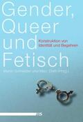 Schneider / Diehl |  Gender, Queer und Fetisch | eBook | Sack Fachmedien