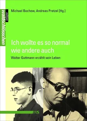 Bochow / Pretzel |  Ich wollte es so normal wie andere auch | eBook | Sack Fachmedien