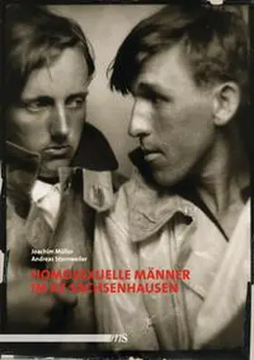 Sternweiler / Müller |  Homosexuelle Männer im KZ Sachsenhausen | Buch |  Sack Fachmedien