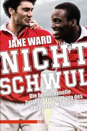 Ward |  Nicht schwul | Buch |  Sack Fachmedien