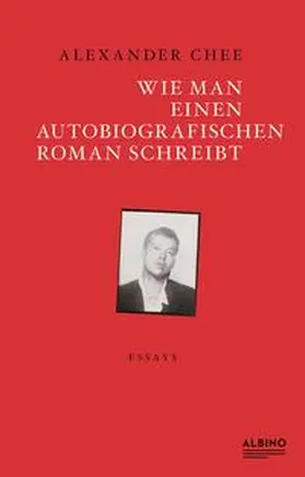 Chee |  Wie man einen autobiografischen Roman schreibt | Buch |  Sack Fachmedien