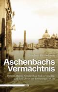 Bartholomae |  Aschenbachs Vermächtnis | eBook | Sack Fachmedien