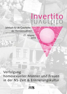  Invertito. Jahrbuch für die Geschichte der Homosexualitäten / Verfolgung homosexueller Männer und Frauen in der NS-Zeit | eBook | Sack Fachmedien