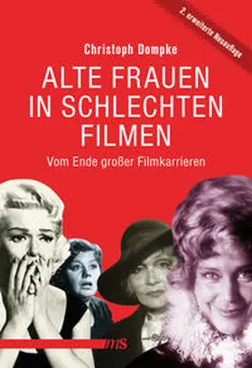 Dompke |  Alte Frauen in schlechten Filmen | Buch |  Sack Fachmedien