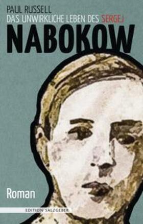 Russell |  Das unwirkliche Leben des Sergej Nabokow | Buch |  Sack Fachmedien