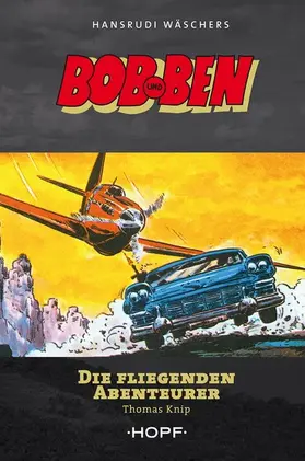 Knip |  Bob und Ben - Die fliegenden Abenteurer | eBook | Sack Fachmedien