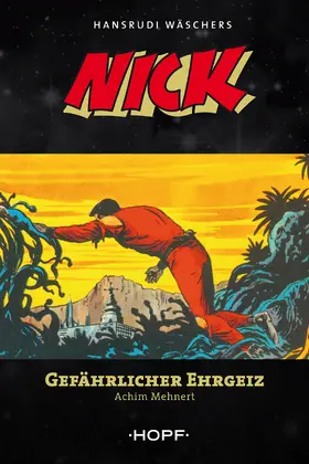 Mehnert |  Nick 6: Gefährlicher Ehrgeiz | eBook | Sack Fachmedien