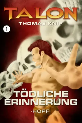 Knip |  Talon 1: Tödliche Erinnerung | eBook | Sack Fachmedien