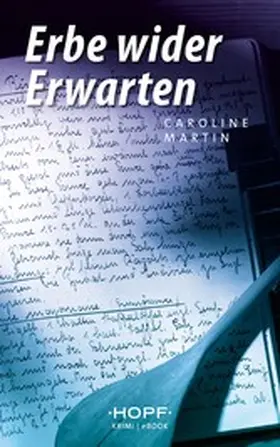 Martin |  Erbe wider Erwarten | eBook | Sack Fachmedien